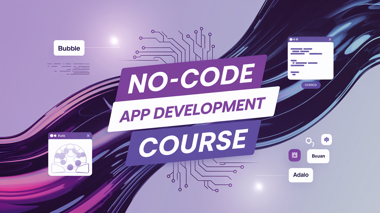 No-code App Development Course – course+